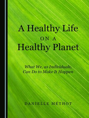 cover image of A Healthy Life on a Healthy Planet